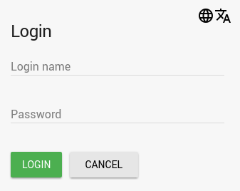 Login screen with a language selection icon in the upper right corner,
two text input fields for ‘Login name’ and ‘Password’, and two buttons
‘Login’ and ‘Cancel’.
